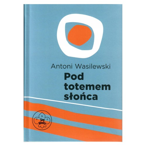 Antoni-Wasilewski-POD-TOTEMEM-SLONCA.jpg